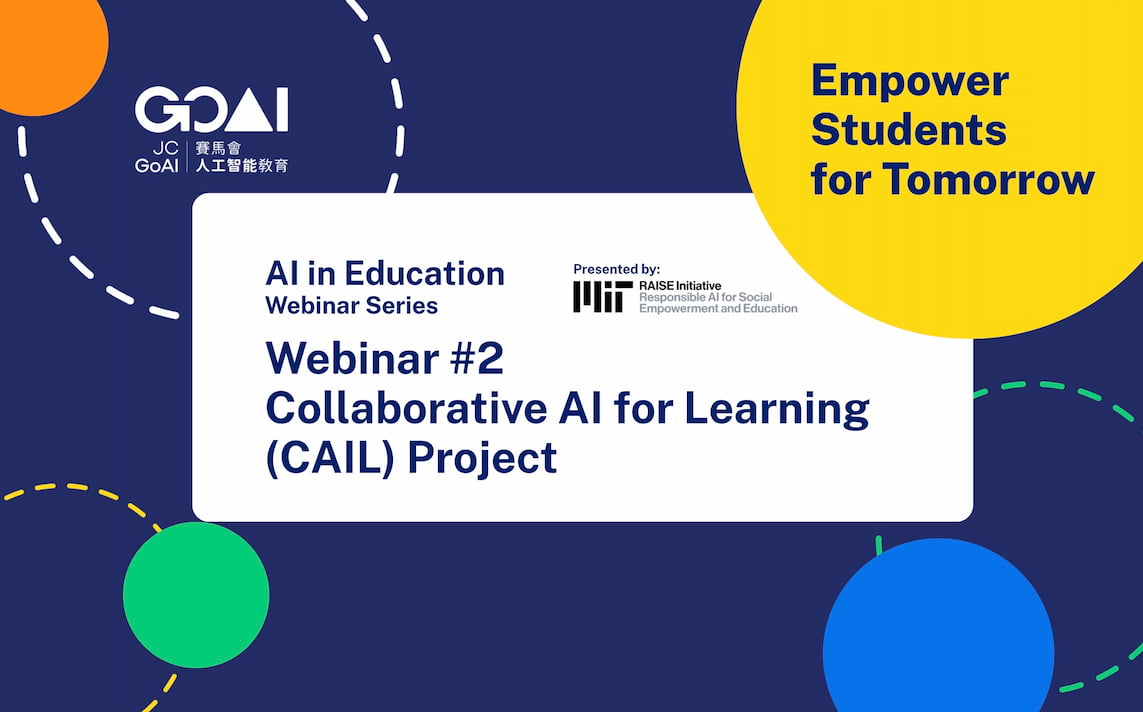 [Webinar Series] AI in Education Webinar #2: Collaborative AI for Learning (CAIL) Project